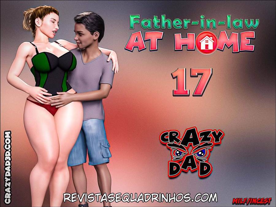Father in Law at Home 17 - CrazyDad